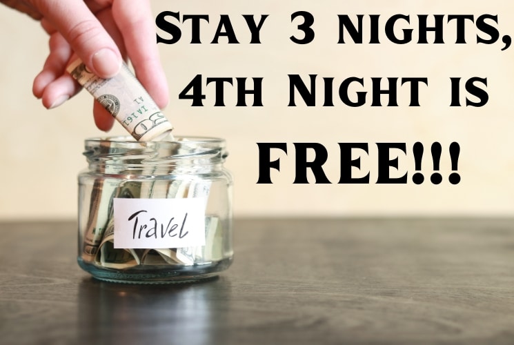 a person putting money in a jar that says Travel, and text that says stay 3 nights, 4th night is FREE